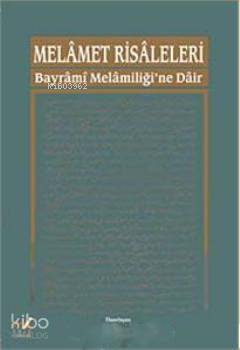 Melamet Risaleleri; Bayrami Melamiliği'ne Dair