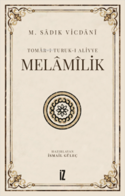 Melâmîlik;Tomâr-ı Turuk-ı Aliyye Sadık Vicdani