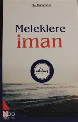 Meleklere İman - İman Serisi 2