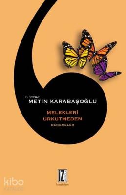 Melekleri Ürkütmeden Metin Karabaşoğlu