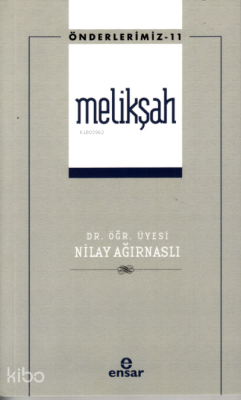 Melikşah - Önderlerimiz 11