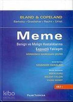 Meme Benign ve Malign Hastalıklarına Kapsamlı Yaklaşım (2 Cilt Takım)