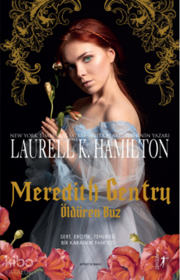 Meredith Gentry - Öldüren Buz