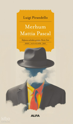 Merhum Mattia Pascal Luigi Pirandello