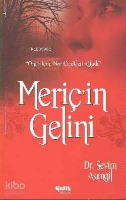 Meriç'in Gelini Sevim Asımgil