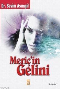 Meriçin Gelini