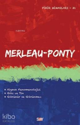 Merleau Ponty; Fikir Mimarları 31. Kitap
