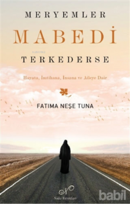 Meryemler Mabedi Terk Ederse