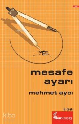 Mesafe Ayarı Mehmet Aycı