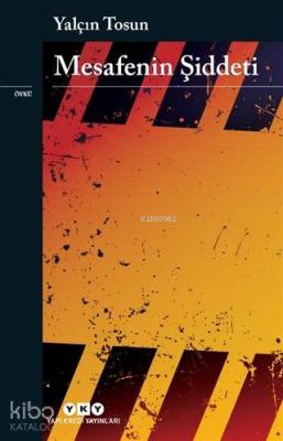 Mesafenin Şiddeti Yalçın Tosun