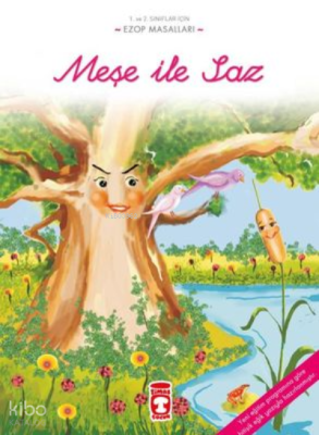 Meşe İle Saz - Ezop Masalları