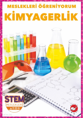 Meslekleri Öğreniyorum;Kimyagerlik Stem Meslekleri