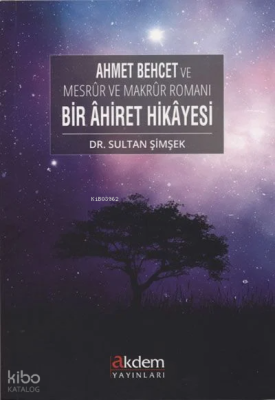 Mesrur ve Makrur Romanı Bir Ahiret Hikayesi (Arapça)