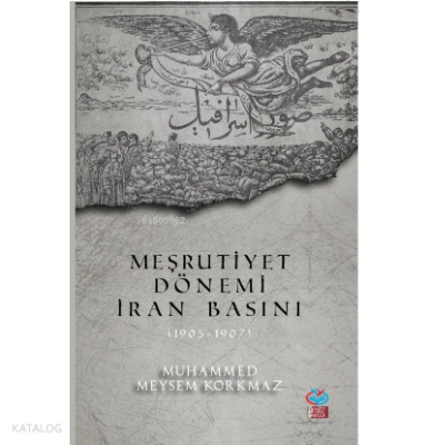 Meşrutiyet Dönemi İran Basını(1905-1907)