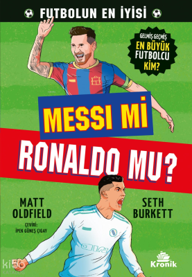 Messi mi, Ronaldo mu? ;Gelmiş Geçmiş En Büyük Futbolcu Kim?