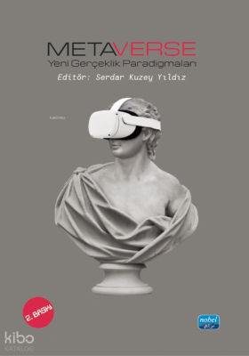 Metaverse- Yeni Gerçeklik Paradigmaları
