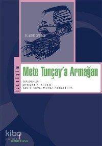 Mete Tunçay´a Armağan