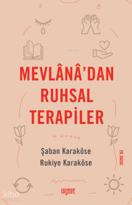 Mevlana’dan Ruhsal Terapiler