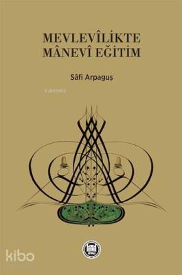 Mevlevîlikte Mânevi Eğitim