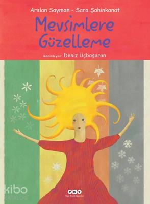 Mevsimlere Güzelleme; 3-8 Yaş (Ciltli)