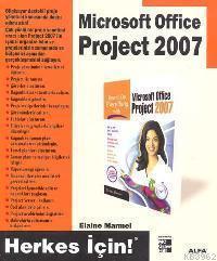 Microsoft Office Project 2007 Elaine Marmel