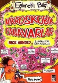 Mikroskobik Canavarlar Nick Arnold