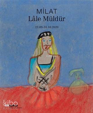 Milat - Lale Müldür