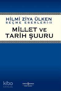 Millet ve Tarih Şuuru