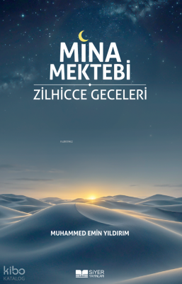 Mina Mektebi Zilhicce Geceleri Muhammed Emin Yıldırım