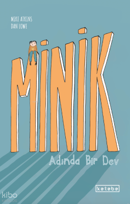 Minik Adında Bir Dev