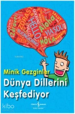 Minik Gezginler - Dünya Dillerini Keşfediyor