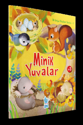 Minik Yuvalar İlk Doğa Kitabım Serisi 1