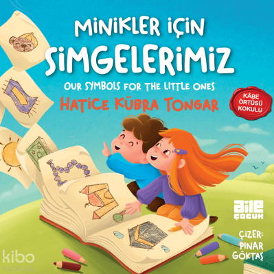 Minikler İçin Simgelerimiz Hatice Kübra Tongar