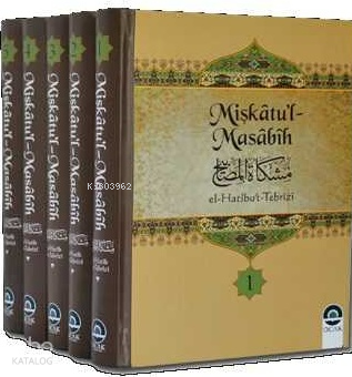 Mişkâtu’l-Masâbîh (5 Cilt)