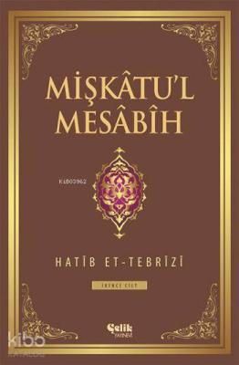 Mişkâtu'l Mesâbîh 2. Cilt