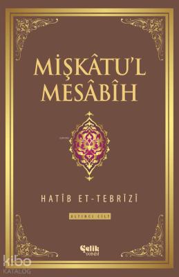 Mişkatu'l Mesabih 6. Cilt