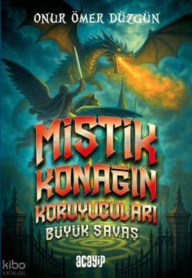 Mistik Konağın Koruyucuları Büyük Savaş