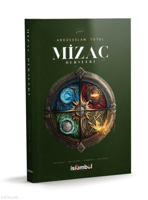 Mizaç Dersleri Abdüsselam Tutal