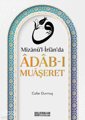 Mizanü'l-İrfan'da Adab-ı Muaşeret