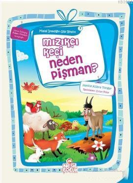 Mızıkçı Keçi Neden Pişman?; Masal İstediğin Gibi Bitsin! 7