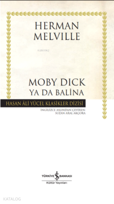 Moby Dick Ya Da Balina Herman Melville