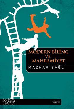 Modern Bilinç ve Mahrumiyet
