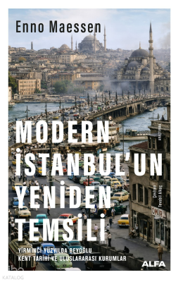 Modern İstanbul'un Yeniden Temsili