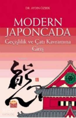 Modern Japoncada Geçişlilik ve Çatı Kavramına Giriş