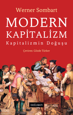 Modern Kapitalizm;Kapitalizmin Doğuşu Werner Sombart