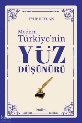 Modern Türkiye’nin Yüz Düşünürü – 4. Cilt