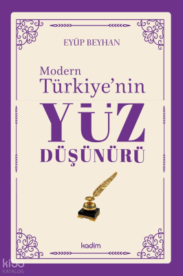 Modern Türkiye’nin Yüz Düşünürü – 5. Cilt