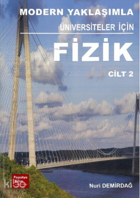 Modern Yaklaşımla Üniversiteler için Fizik 2