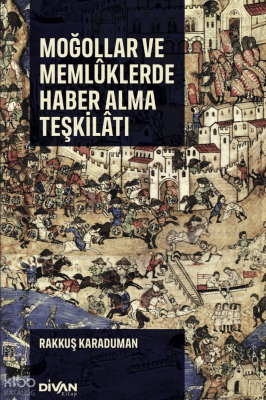 Moğollar ve Memlûklerde Haber Alma Teşkilatı