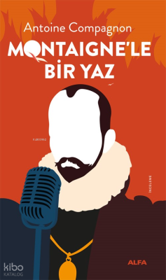 Montaigne’le Bir Yaz